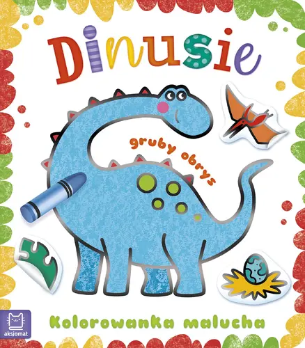 Okładka: Kolorowanka malucha z grubym obrysem. Dinusie