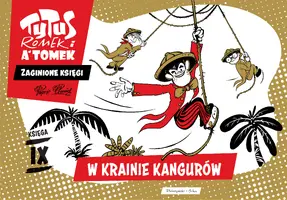 Okładka: Tytus, Romek i A'Tomek. Zaginione księgi. W krainie kangurów - księga IX