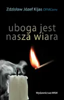 Okładka: Uboga jest nasza wiara