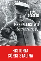 Okładka: Przekleństwo Swietłany. Historia córki Stalina