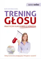 Okładka: Samo Sedno - Trening głosu. Praktyczny kurs dobrego mówienia