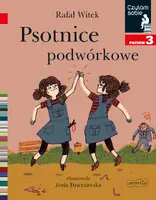 Okładka: Psotnice podwórkowe. Czytam sobie. Poziom 3