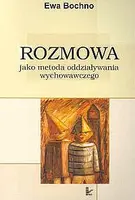 Okładka: Rozmowa jako metoda oddziaływania wychowawczego