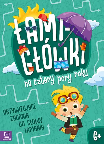 Okładka: Łamigłówki na cztery pory roku. Aktywizujące zadania do głowy łamania 6+