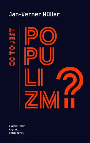Okładka: Co to jest populizm?