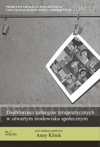 Okładka: Osobliwości zabiegów terapeutycznych w otwartym środowisku społecznym