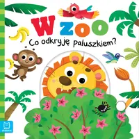 Okładka: W Zoo. Co odkryję paluszkiem?