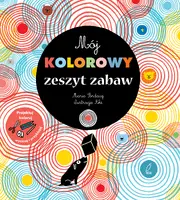 Okładka: Mój kolorowy zeszyt zabaw
