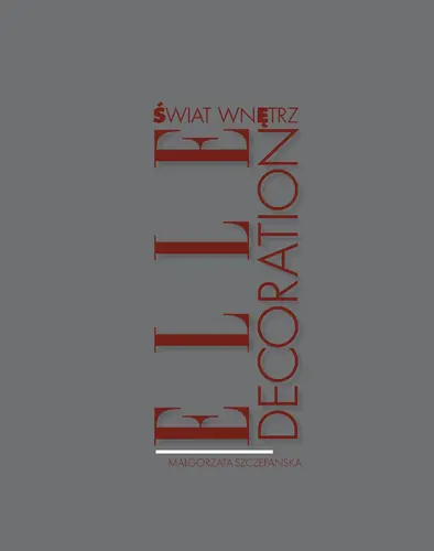 Okładka: Świat wnętrz Elle Decoration
