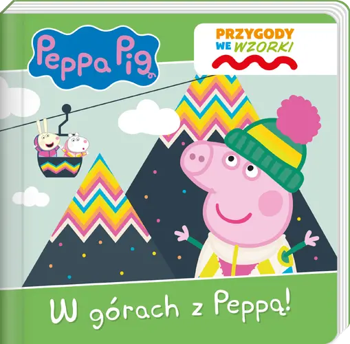 Okładka: Peppa Pig. Przygody we wzorki. W górach z Peppą