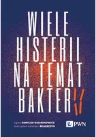 Okładka: Wiele histerii na temat bakterii