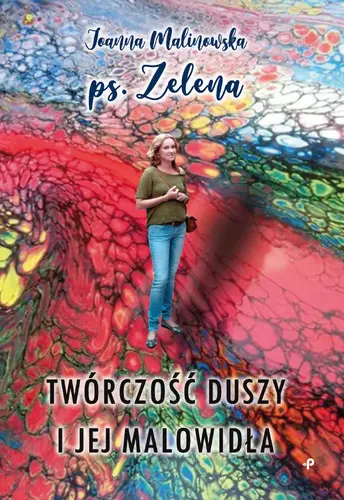 Okładka: Twórczość duszy i jej malowidła