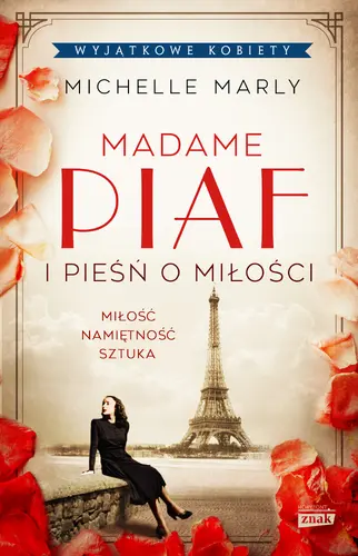 Okładka: Madame Piaf i pieśń o miłości