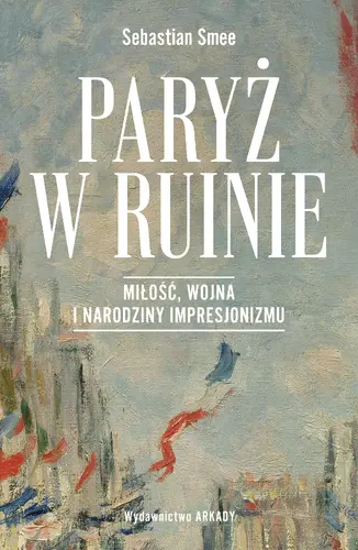 Okładka: Paryż w ruinie.