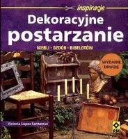 Okładka: Dekoracyjne postarzanie