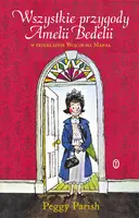 Okładka: Wszystkie przygody Amelii Bedelii