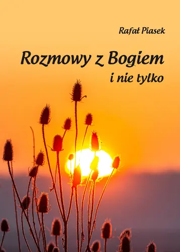 Okładka: Rozmowy z Bogiem i nie tylko