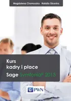 Okładka: Kurs kadry i płace. Sage symfonia. Edycja 2015