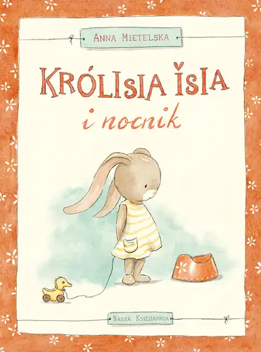 Okładka: Królisia Isia i nocnik