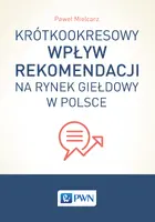 Okładka: Krótkookresowy wpływ rekomendacji na rynek giełdowy w Polsce