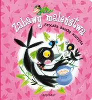 Okładka: Zabawy maleństwa. Sroczka kaszkę warzyła.