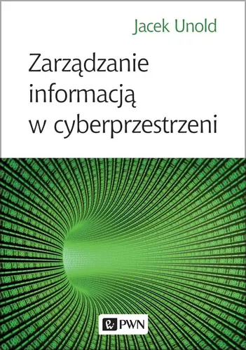 Okładka: Zarządzanie informacją w cyberprzestrzeni