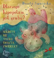 Okładka: Dlaczego hipopotam jest gruby?