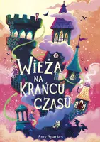 Okładka: Wieża na krańcu czasu