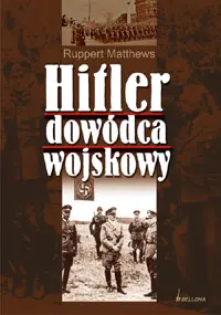 Okładka: Hitler, dowódca wojskowy