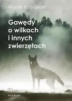 Okładka: Gawędy o wilkach i innych zwierzętach