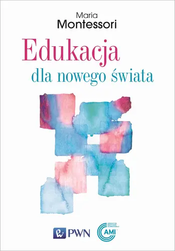 Okładka: Edukacja dla nowego świata