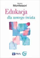 Okładka: Edukacja dla nowego świata