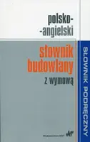 Okładka: Polsko-angielski słownik budowlany z wymową