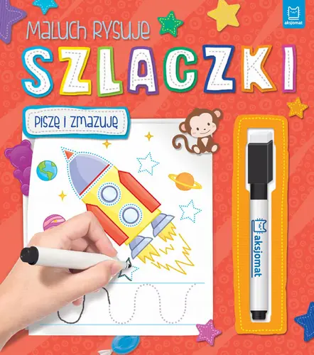 Okładka: Maluch rysuje SZLACZKI. Piszę i zmazuję