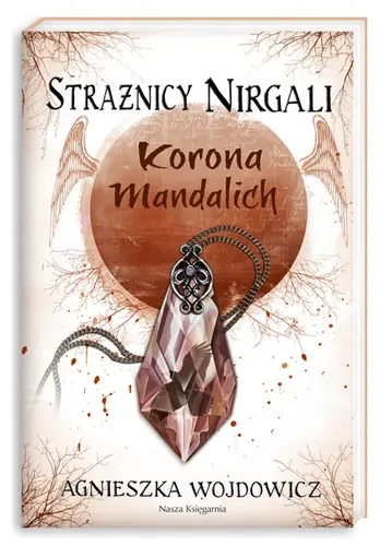 Okładka: Strażnicy Nirgali 3 Korona Mandalich