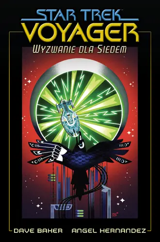 Okładka: Star Trek Voyager. Wyzwanie dla Siedem
