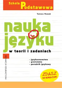 Okładka: Nauka o języku w teorii i zadaniach. Szkoła podstawowa