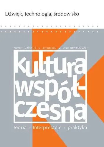 Okładka: Kultura Współczesna. Teorie. Interpretacje. Praktyka nr 1/2012