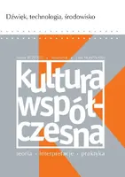Okładka: Kultura Współczesna. Teorie. Interpretacje. Praktyka nr 1/2012