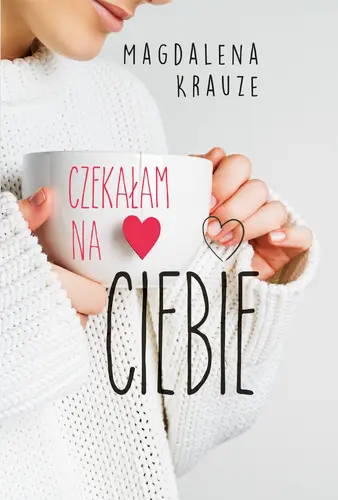 Okładka: Czekałam na ciebie
