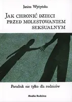 Okładka: Jak chronić dzieci przed molestowaniem seksualnym