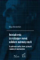 Okładka: Doświadczenia krystalizujące rozwój uzdolnień matematycznych