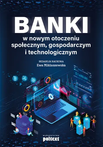 Okładka: Banki w nowym otoczeniu społecznym, gospodarczym i technologicznym
