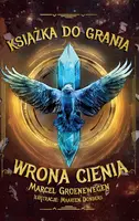 Okładka: Książka do grania. Wrona Cienia