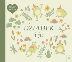 Okładka: Album rodzinny. Dziadek i ja