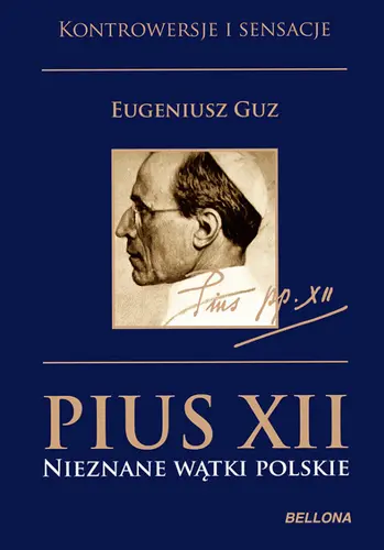 Okładka: Pius XII. Nieznane wątki polskie
