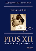 Okładka: Pius XII. Nieznane wątki polskie