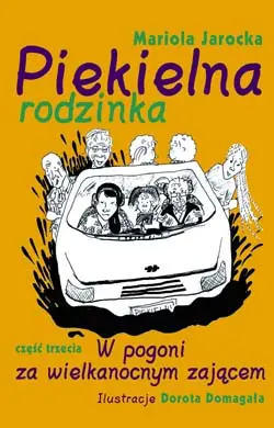 Okładka: Piekielna rodzinka. W pogoni za wielkanocnym zającem