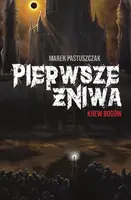 Okładka: Pierwsze Żniwa. Krew bogów