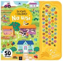 Okładka: Słuchaj i oglądaj! Na wsi. Ponad 50 dźwięków